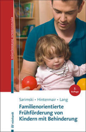 Sarimski / Hintermair / Lang | Familienorientierte Frühförderung von Kindern mit Behinderung | Buch | 978-3-497-03067-5 | sack.de