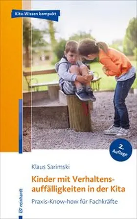 Sarimski | Kinder mit Verhaltensauffälligkeiten in der Kita | Buch | 978-3-497-03081-1 | www.sack.de