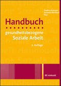 Dettmers / Bischkopf / Liel |  Handbuch gesundheitsbezogene Soziale Arbeit | Buch |  Sack Fachmedien