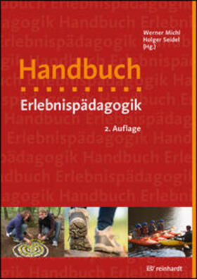 Michl / Seidel | Handbuch Erlebnispädagogik | Buch | 978-3-497-03087-3 | sack.de