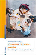 Pretis / Jagusch-Espei / Kopp-Sixt |  ICF-basierte Gutachten erstellen | Buch |  Sack Fachmedien
