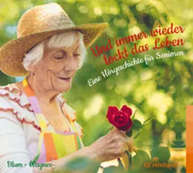 Blum / Wagner |  Und immer wieder lockt das Leben (Hörbuch) | Sonstiges |  Sack Fachmedien