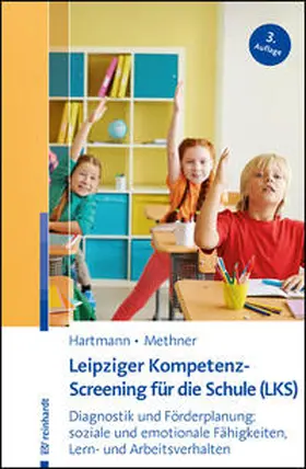 Hartmann / Methner |  Leipziger Kompetenz-Screening für die Schule (LKS) | Buch |  Sack Fachmedien