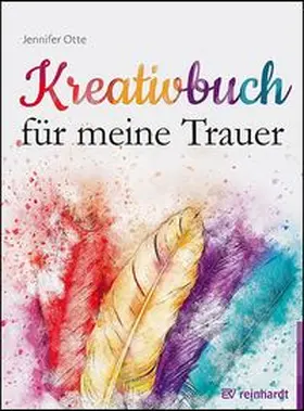 Otte | Kreativbuch für meine Trauer | Buch | 978-3-497-03143-6 | www.sack.de