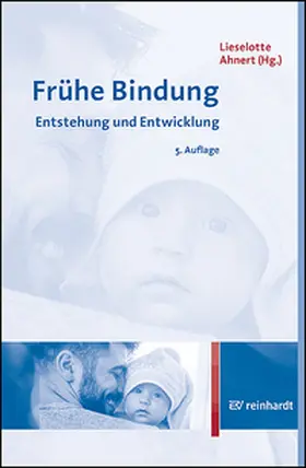 Ahnert / Klann-Delius / Lohaus |  Frühe Bindung | Buch |  Sack Fachmedien