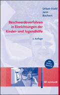 Urban-Stahl / Jann / Bochert |  Beschwerdeverfahren in Einrichtungen der Kinder- und Jugendhilfe | Buch |  Sack Fachmedien