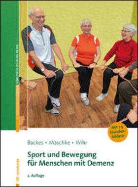Backes / Maschke / Wihr | Sport und Bewegung für Menschen mit Demenz | Buch | 978-3-497-03213-6 | sack.de