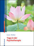 Cuno / Richter |  Yoga in der Psychotherapie | Buch |  Sack Fachmedien