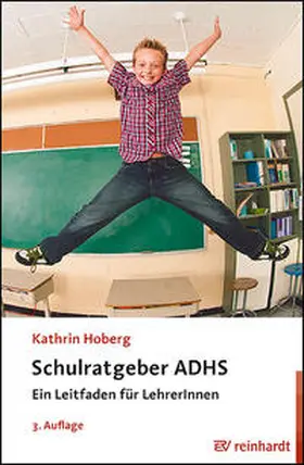 Hoberg | Schulratgeber ADHS | Buch | 978-3-497-03226-6 | www.sack.de