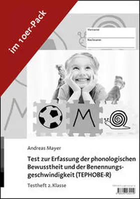 Mayer |  Test zur Erfassung der phonologischen Bewusstheit und der Benennungsgeschwindigkeit (TEPHOBE-R) | Buch |  Sack Fachmedien