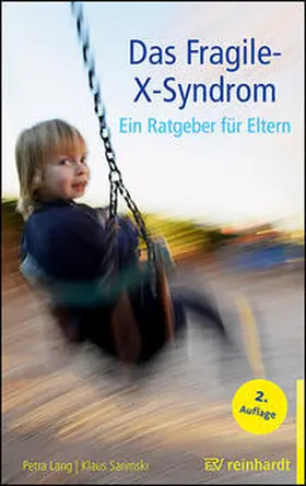 Lang / Sarimski | Das Fragile-X-Syndrom | Buch | 978-3-497-03243-3 | www.sack.de