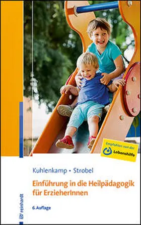 Kuhlenkamp / Strobel |  Einführung in die Heilpädagogik für ErzieherInnen | Buch |  Sack Fachmedien