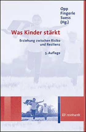 Opp / Fingerle / Suess |  Was Kinder stärkt | Buch |  Sack Fachmedien