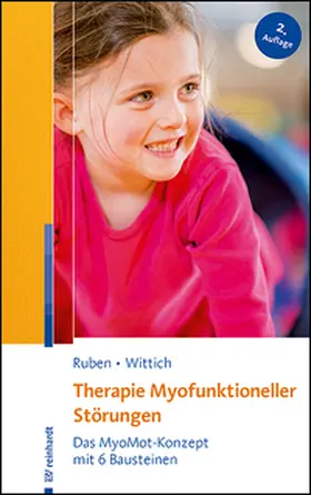 Ruben / Wittich | Therapie Myofunktioneller Störungen | Medienkombination | 978-3-497-03289-1 | www.sack.de