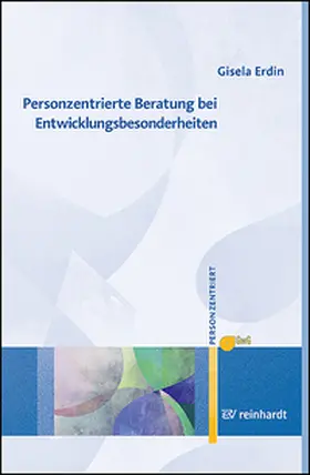 Erdin | Personzentrierte Beratung bei Entwicklungsbesonderheiten | Buch | 978-3-497-03294-5 | www.sack.de