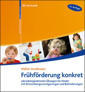 Straßmeier | Frühförderung konkret | Buch | 978-3-497-03302-7 | sack.de