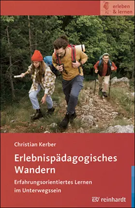Kerber | Erlebnispädagogisches Wandern | Buch | 978-3-497-03322-5 | sack.de