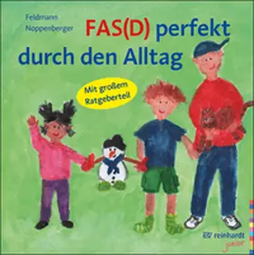 Feldmann / Noppenberger | FAS(D) perfekt durch den Alltag | Buch | 978-3-497-03325-6 | sack.de