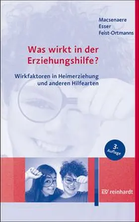 Macsenaere / Esser / Feist-Ortmanns |  Was wirkt in der Erziehungshilfe? | Buch |  Sack Fachmedien