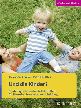 Ehmke / Rulffes | Und die Kinder? | E-Book | www.sack.de