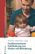 Sarimski / Hintermair / Lang |  Familienorientierte Frühförderung von Kindern mit Behinderung | eBook | Sack Fachmedien