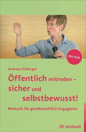 Kirberger | Öffentlich mitreden - sicher und selbstbewusst | E-Book | www.sack.de