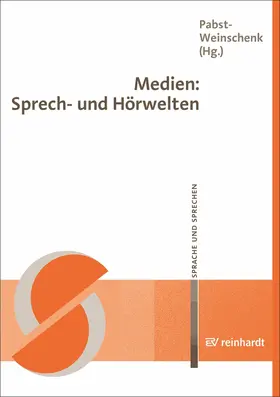 Pabst-Weinschenk |  Medien: Sprech- und Hörwelten | eBook | Sack Fachmedien