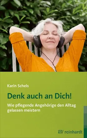 Schels |  Denk auch an Dich! | eBook | Sack Fachmedien