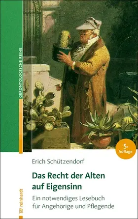 Schützendorf |  Das Recht der Alten auf Eigensinn | eBook | Sack Fachmedien