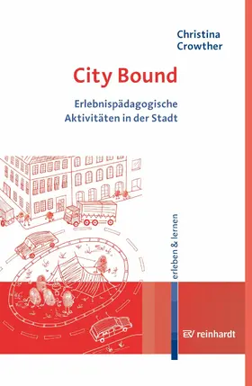 Crowther / Seidel |  City Bound | eBook | Sack Fachmedien