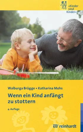 Brügge / Mohs |  Wenn ein Kind anfängt zu stottern | eBook | Sack Fachmedien