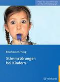 Beushausen / Haug |  Stimmstörungen bei Kindern | eBook | Sack Fachmedien