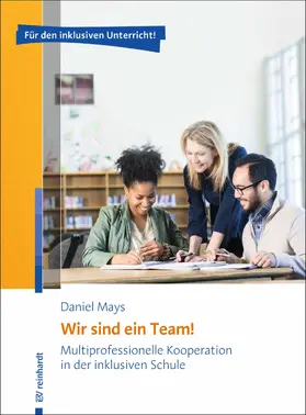 Mays |  Wir sind ein Team! | eBook | Sack Fachmedien