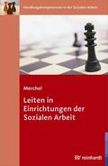 Merchel |  Leiten in Einrichtungen der Sozialen Arbeit | eBook | Sack Fachmedien