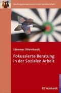 Stimmer / Weinhardt |  Fokussierte Beratung in der Sozialen Arbeit | eBook | Sack Fachmedien