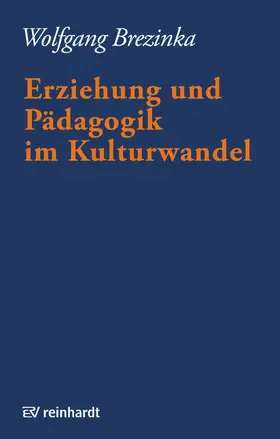 Brezinka | Erziehung und Pädagogik im Kulturwandel | E-Book | www.sack.de