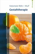 Votsmeier-Röhr / Wulf |  Gestalttherapie | eBook | Sack Fachmedien