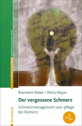 Maier / Mayer |  Der vergessene Schmerz | eBook | Sack Fachmedien