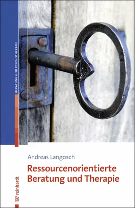 Langosch |  Ressourcenorientierte Beratung und Therapie | eBook | Sack Fachmedien