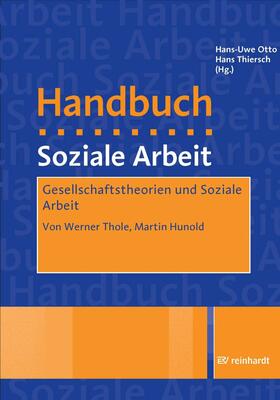 Thole / Hunold | Gesellschaftstheorien und Soziale Arbeit | E-Book | sack.de