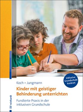 Koch / Jungmann | Kinder mit geistiger Behinderung unterrichten | E-Book | sack.de