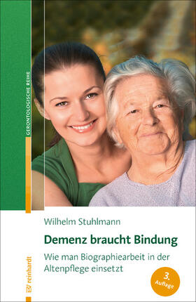 Stuhlmann |  Demenz braucht Bindung | eBook | Sack Fachmedien