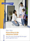 Mays / Roos |  Prima Klima in der inklusiven Schule | eBook | Sack Fachmedien