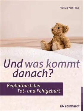 Wörz-Strauß | Und was kommt danach? | E-Book | www.sack.de