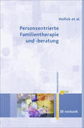 Hollick / Lieb / Renger |  Personzentrierte Familientherapie und -beratung | eBook | Sack Fachmedien