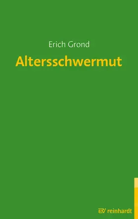 Grond |  Altersschwermut | eBook | Sack Fachmedien