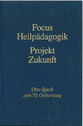 Opp / Peterander |  Focus Heilpädagogik - Projekt Zukunft | eBook | Sack Fachmedien