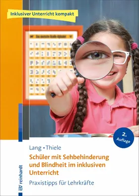 Lang / Thiele |  Schüler mit Sehbehinderung und Blindheit im inklusiven Unterricht | eBook | Sack Fachmedien