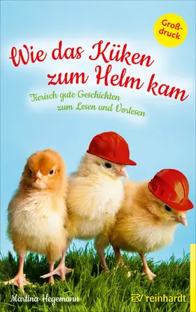 Hegemann | Wie das Küken zum Helm kam | E-Book | www.sack.de