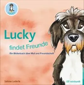 Lederle |  Lucky findet Freunde | eBook | Sack Fachmedien